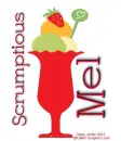 Mel - Scrumptious - Ice Cream