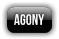 agony