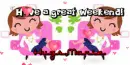 Have a great weekend text (2nd version) with Marie