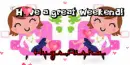 Have a great weekend text (2nd version) with Aisha