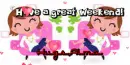 Have a great weekend text (2nd version) with Alma 