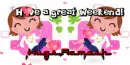 Have a great weekend text (2nd version) with Ramesh