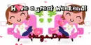 Have a great weekend text (2nd version) with Deb