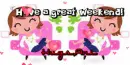 Have a great weekend text (2nd version) with Ari