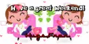 Have a great weekend text (2nd version) with Fran