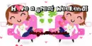 Have a great weekend text (2nd version) with Chrissi