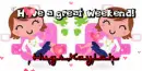 Have a great weekend text (2nd version) with Kaylah