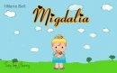 Migdalia text with girl in spring