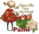 Happy Holly Days- Pami
