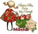 Happy Holly Days- Mileidi