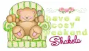 Cosy Weekend ~ Shakela