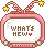 What's New?