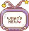 What's New?