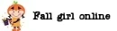 Fall girl online