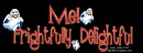 Mel - Frightfully Delightful - Ghost