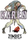 Karen I Love Zombies