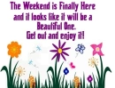 Beautiful Weekend