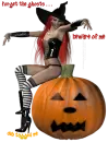 Forget the ghosts . . . beware of me!