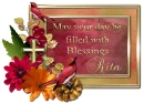 Day filled with Blessings- Rita