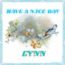 HAVE A NICE DAY - LYNN