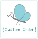 custom ORDER