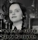 Im going to eat you