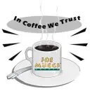 In Coffee We Trust!