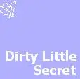 Dirty Little Secret