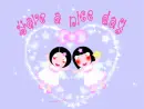 have a nice day