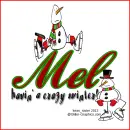 Mel - Havin A Crazy Winter - Snowman