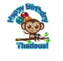 Happy Birthday Thadeus