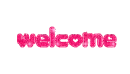 cute pink welcome text