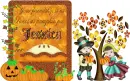 Jessica -Your friendship is as sweet as pumpkin pie