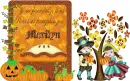 Marilyn -Your friendship is as sweet as pumpkin pie