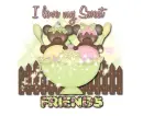 I love my friends