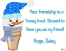 Daisy -Your friendship is a...