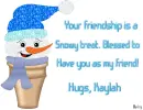 Kaylah -Your friendship is a...