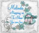 Melinda -Stopping in to show you some love