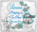 Loraine -Stopping by to show you some love