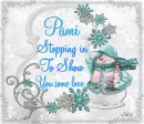 Pami -Stopping by to show you some love