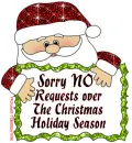 Sorry NO Requests