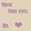 open your eyes