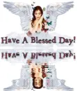 Have a Blessed Day