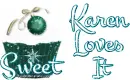 Karen Loves it