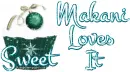 Makani Loves It