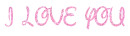 I Love You