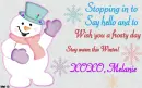 Melanie -Stopping in to...