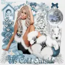 its cold outside