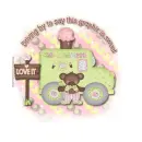 Driving by to say sweet graphic 