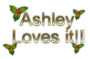 Ashley Loves it